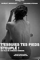 T'essuies tes pieds steuplé! (2009)