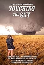 The Chasers of Tornado Alley: Touching the Sky