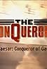 "The Conquerors" Caesar: Conqueror of Gaul (TV Episode 2005) Poster