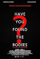 Have You Found the Bodies?