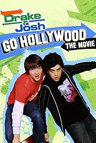 Drake and Josh Go Hollywood (2006)