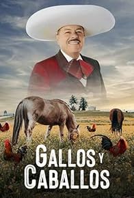 Primary photo for Gallos y caballos