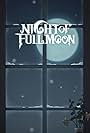 Night of the Full Moon (2019)