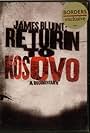 James Blunt: Return to Kosovo (2007)