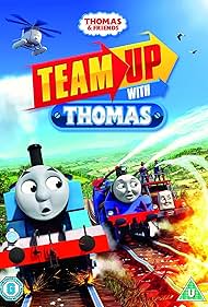 Thomas & Friends: Team Up with Thomas (2017)