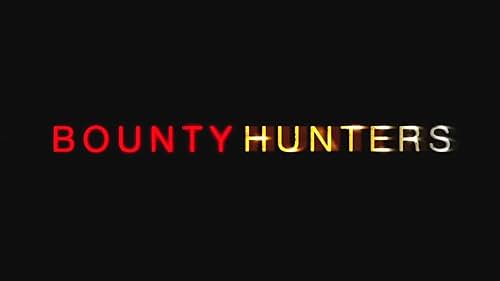 BOUNTY HUNTERS