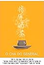 O Chá do General (2016)