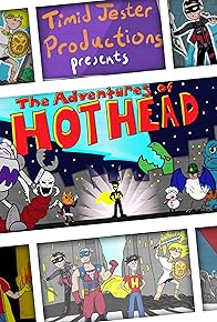 Primary photo for The Adventures of Hot Head