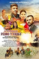 Luis Huizar, Vianey Huizar, Jesus Heredia, Darwing Espinoza Castillo, Tino Martinez, Jesus Esparza, Tony Perez, Jose Ramirez Raya, Reynaldo Gutierrez, Luz Cabrera, Miguel Paz, and Maria Patino in Pedro Y Pablo (2018)