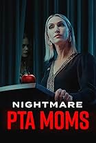 Nightmare PTA Moms (2022)