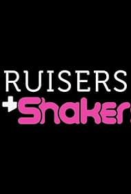 Cruisers & Shakers (2019)