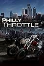 Philly Throttle (2013)