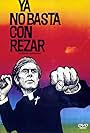 Ya no basta con rezar (1972)