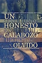 Un sentimiento honesto en el calabozo del olvido