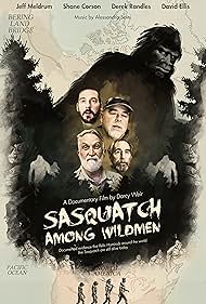 Jeffrey Meldrum, Alessandro Saini, and Darcy Weir in Sasquatch Among Wildmen (2020)