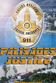 Primary photo for Palisades Justice