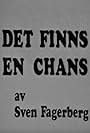 Det finns en chans (1970)