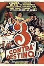 Tres contra el destino (1980)