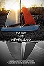 What We Never Said (2024)