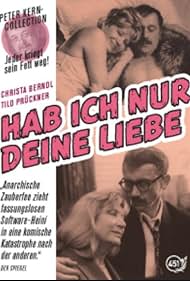 Hab' ich nur deine Liebe (1989)