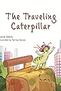 The Traveling Caterpillar (2024)