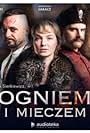 Michal Zurawski, Antoni Pawlicki, and Michalina Labacz in Ogniem i mieczem (Audioplay) (2023)