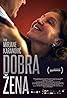 Dobra zena (2016) Poster