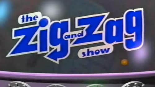 The Zig and Zag Show (1998)