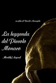 Primary photo for La leggenda del piccolo monaco