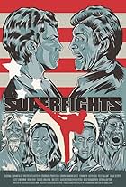 Superfights