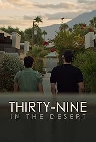 Primary photo for Thirty-Nine in the Desert