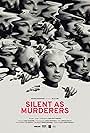 Silent as Murderers (2019)