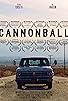 Primary photo for Cannonball