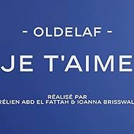 Oldelaf: Je t'aime (2021)