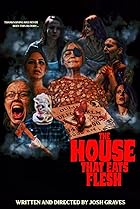 The House That Eats Flesh (2023) Poster