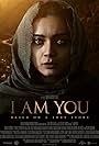 Damla Sönmez in I Am You (2019)