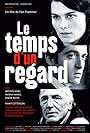 Le temps d'un regard (2007)