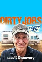 Dirty Jobs: Rowe'd Trip