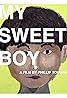 My Sweet Boy (2016) Poster