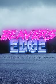 Primary photo for Beaver's Edge