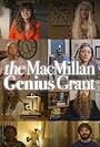 The MacMillan Genius Grant (2018)