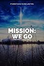 Mission: We Go (2020)