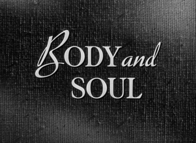 Body and Soul (1947)