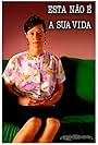 Esta Não É a Sua Vida (1991)