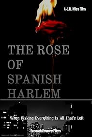 The Rose of Spanish Harlem