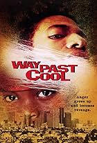 Way Past Cool (2000)