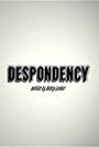 Despondency (2022)