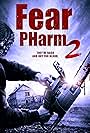 Fear PHarm 2