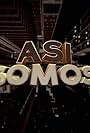 Así Somos (2005)