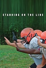 Primary photo for Standing on the Line